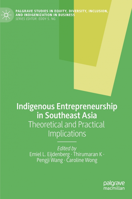 Indigenous Entrepreneurship in Southeast Asia