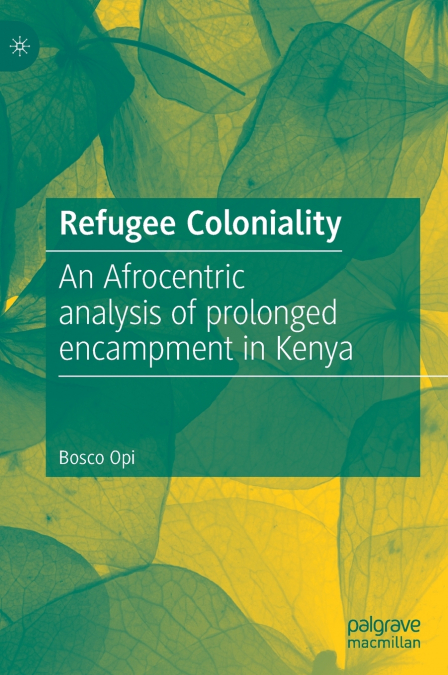 Refugee Coloniality