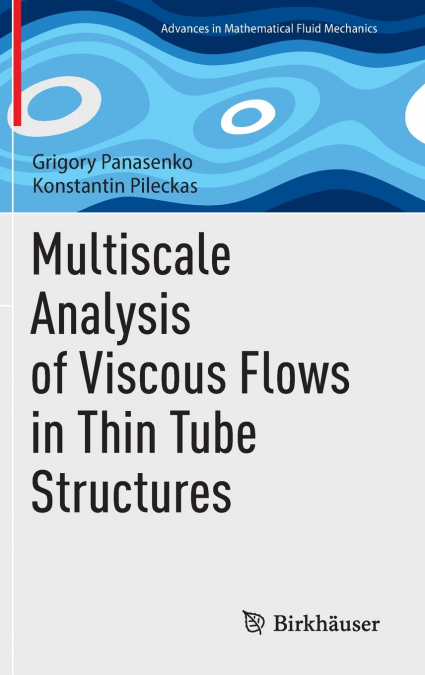 Multiscale Analysis of Viscous Flows in Thin Tube Structures