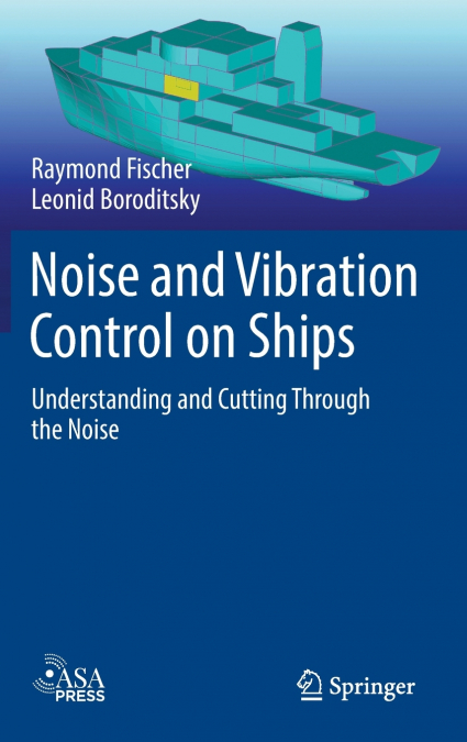 Noise and Vibration Control on Ships