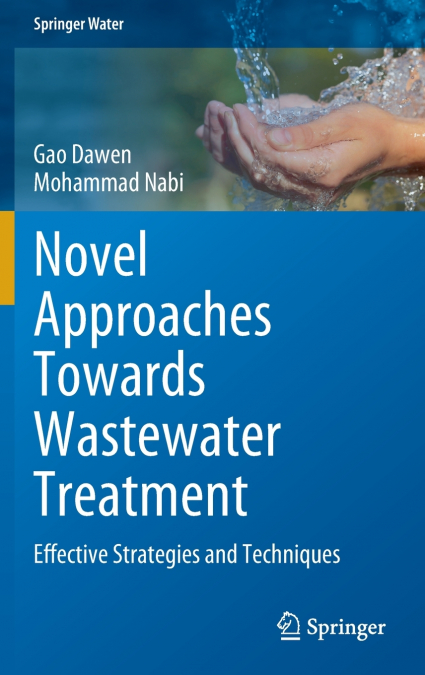 Novel Approaches Towards Wastewater Treatment