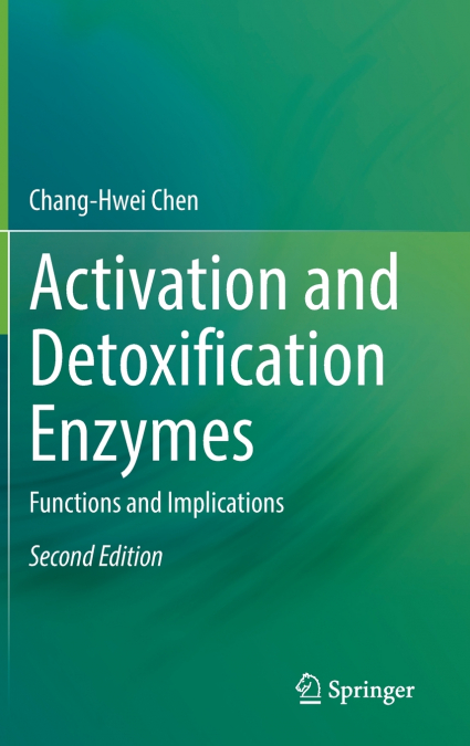 Activation and Detoxification Enzymes