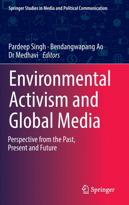 Environmental Activism and Global Media