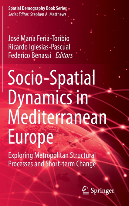 Socio-Spatial Dynamics in Mediterranean Europe