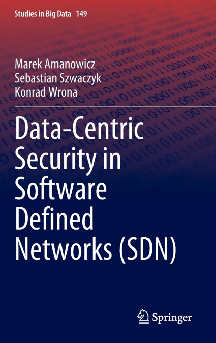 Data-Centric Security in Software Defined Networks (SDN)