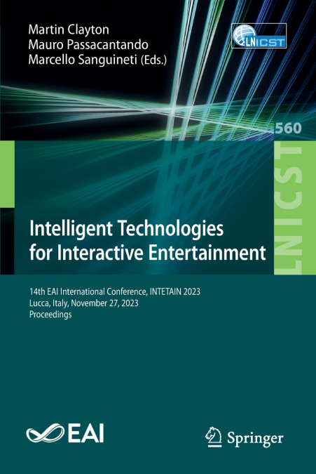 Intelligent Technologies for Interactive Entertainment