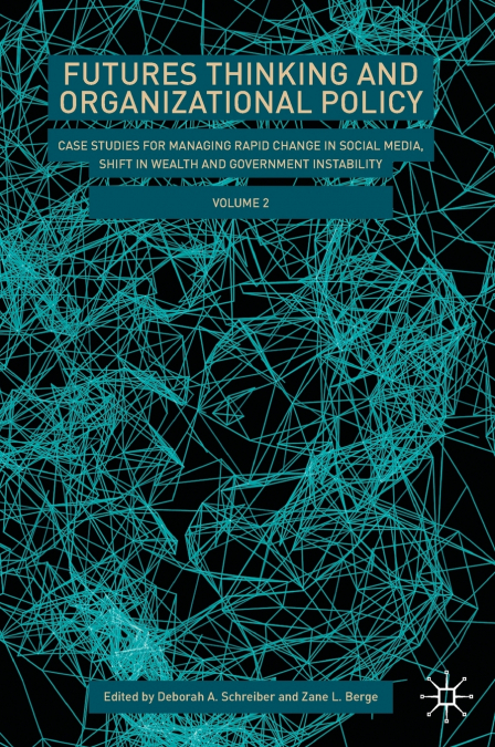 Futures Thinking and Organizational Policy, Volume 2