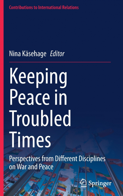 Keeping Peace in Troubled Times