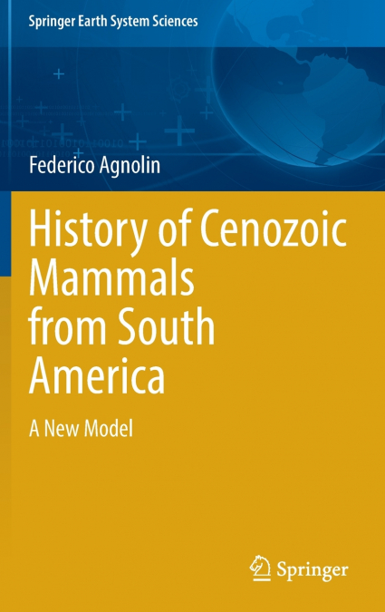 History of Cenozoic Mammals from South America