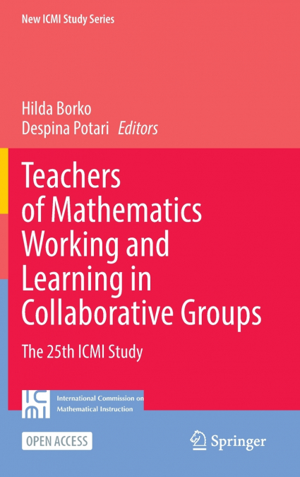 Teachers of Mathematics Working and Learning in Collaborative Groups