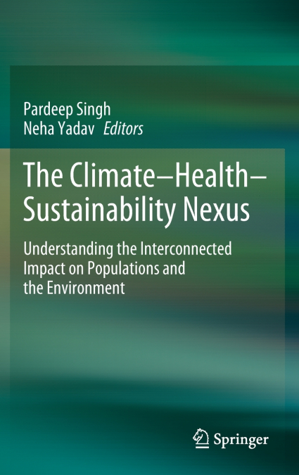 The Climate-Health-Sustainability Nexus