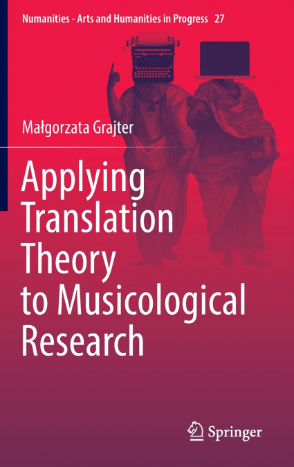 Applying Translation Theory to Musicological Research