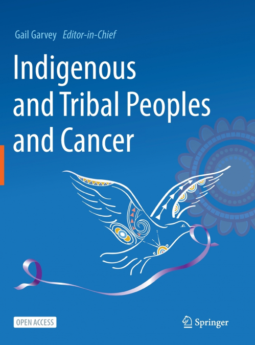 Indigenous and Tribal Peoples and Cancer