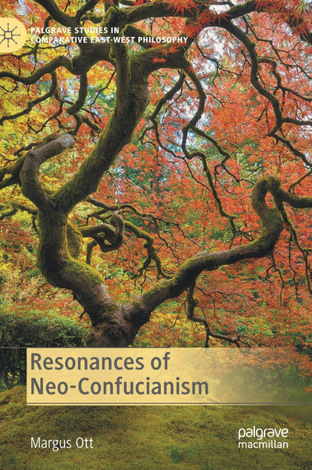 Resonances of Neo-Confucianism