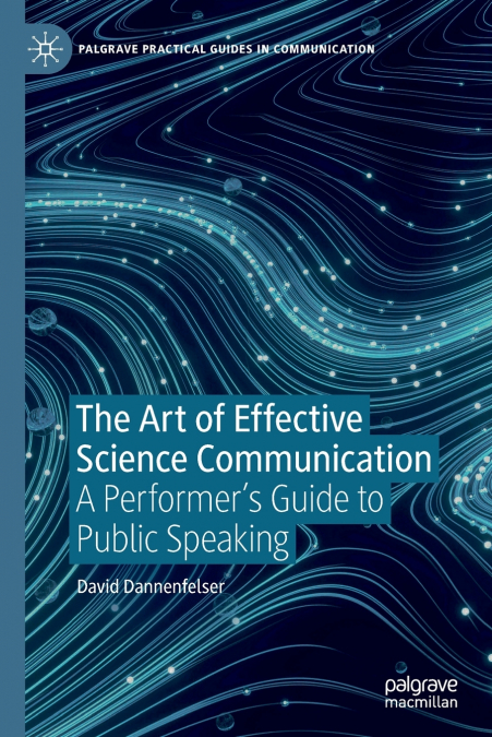 The Art of Effective Science Communication