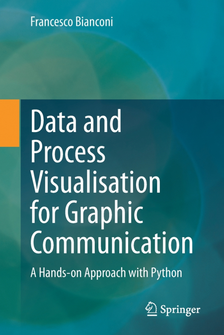 Data and Process Visualisation for Graphic Communication