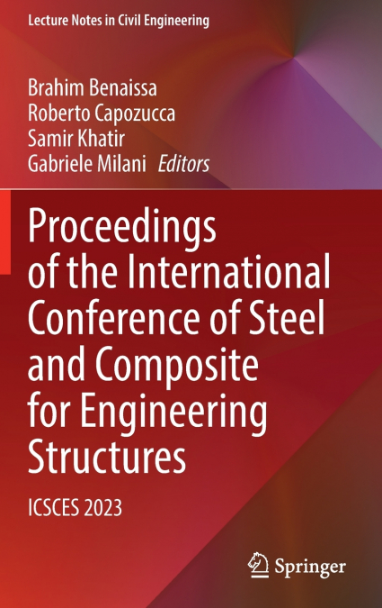 Proceedings of the International Conference of Steel and Composite for Engineering Structures