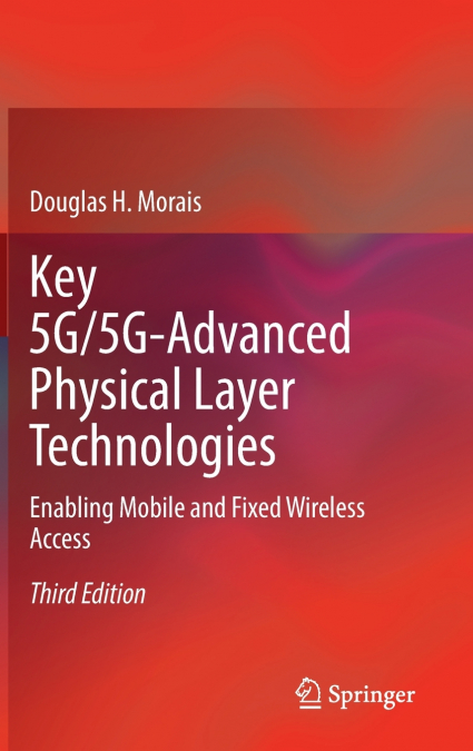 Key 5G/5G-Advanced Physical Layer Technologies