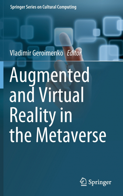 Augmented and Virtual Reality in the Metaverse