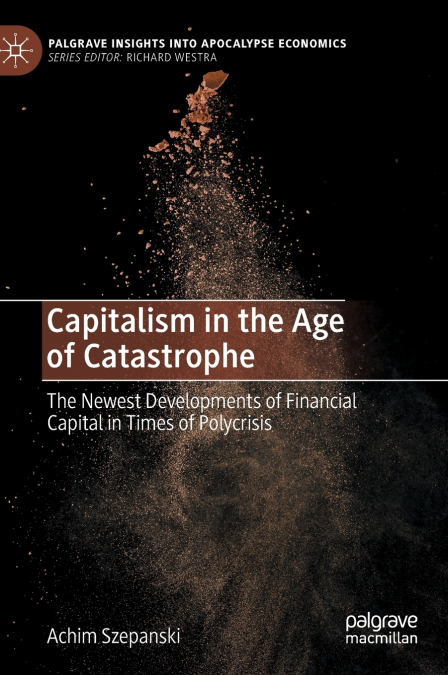 Capitalism in the Age of Catastrophe