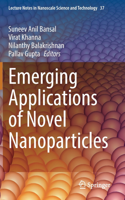 Emerging Applications of Novel Nanoparticles