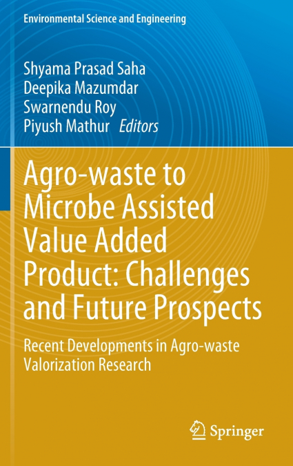 Agro-waste to Microbe Assisted Value Added Product
