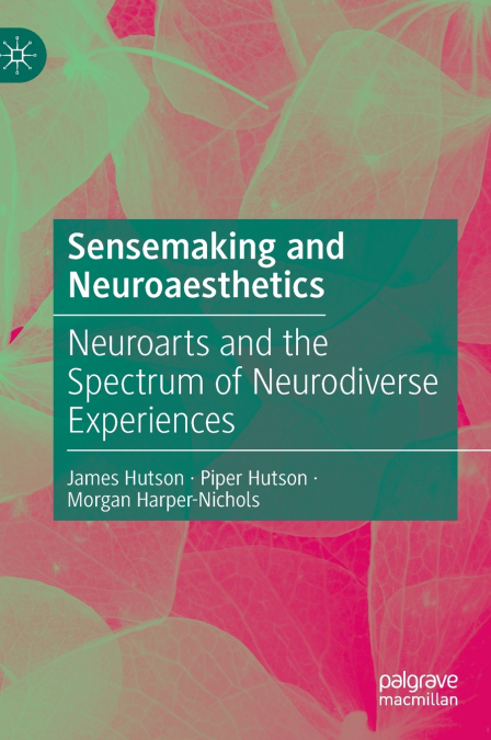 Sensemaking and Neuroaesthetics
