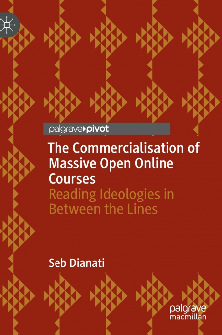 The Commercialisation of Massive Open Online Courses