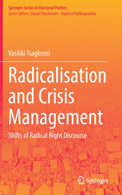 Radicalisation and Crisis Management