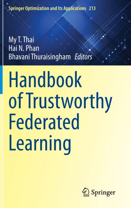 Handbook of Trustworthy Federated Learning