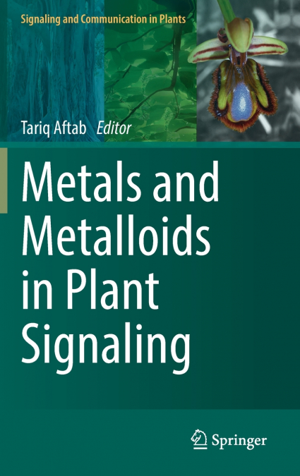 Metals and Metalloids in Plant Signaling