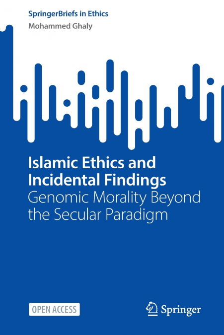 Islamic Ethics and Incidental Findings