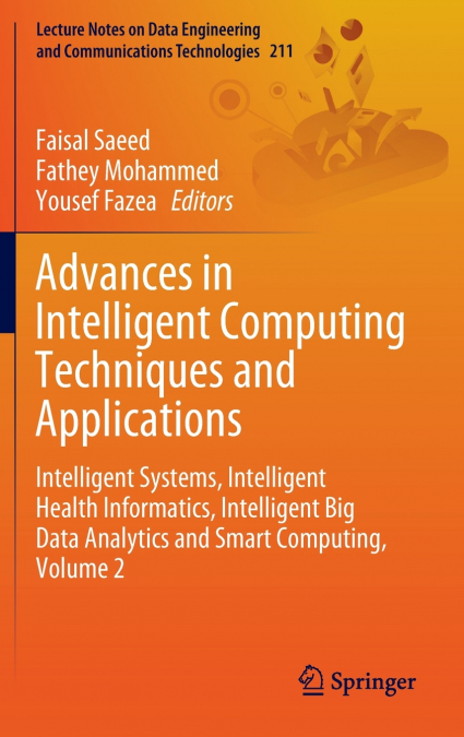 Advances in Intelligent Computing Techniques and Applications