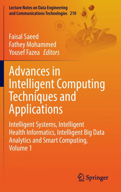 Advances in Intelligent Computing Techniques and Applications