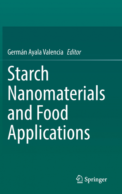 Starch Nanomaterials and Food Applications