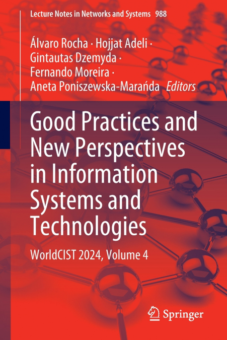 Good Practices and New Perspectives in Information Systems and Technologies