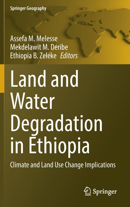 Land and Water Degradation in Ethiopia