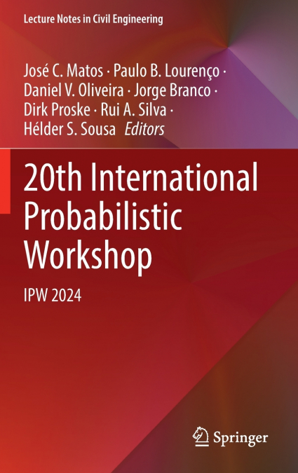 20th International Probabilistic Workshop