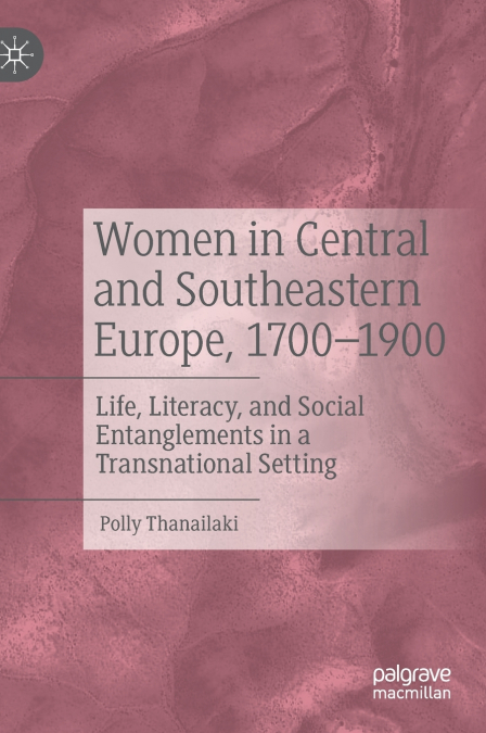 Women in Central and Southeastern Europe, 1700-1900