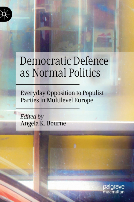 Democratic Defence as Normal Politics