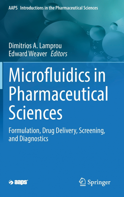 Microfluidics in Pharmaceutical Sciences