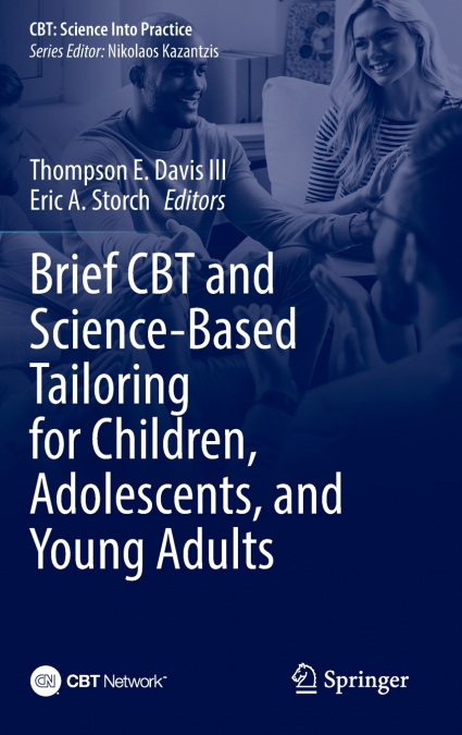 Brief CBT and Science-Based Tailoring for Children, Adolescents, and Young Adults