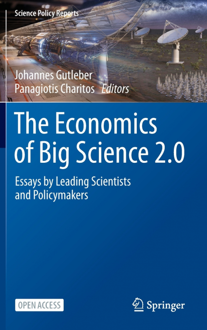 The Economics of Big Science 2.0