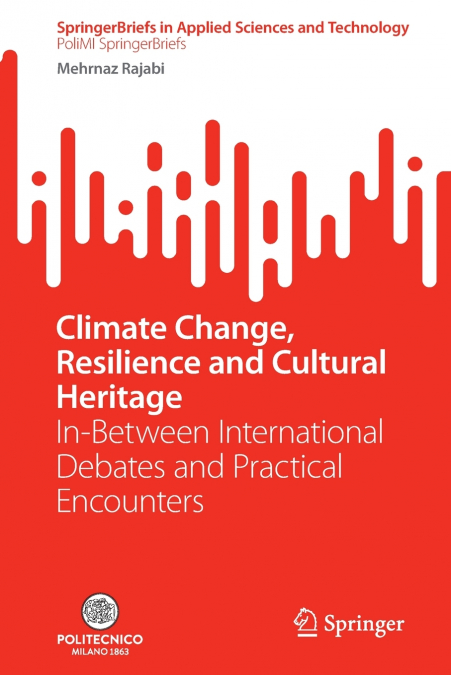 Climate Change, Resilience and Cultural Heritage