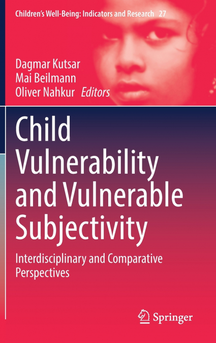 Child Vulnerability and Vulnerable Subjectivity