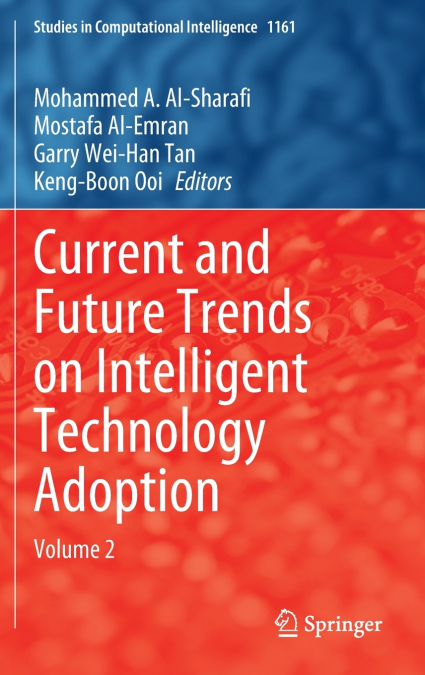 Current and Future Trends on Intelligent Technology Adoption