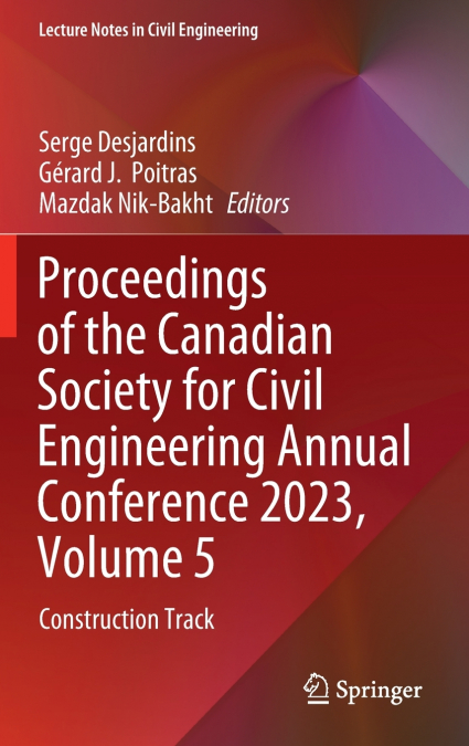 Proceedings of the Canadian Society for Civil Engineering Annual Conference 2023, Volume 5
