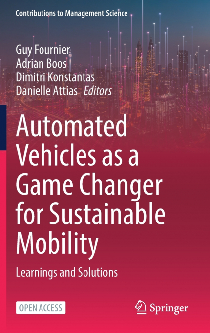 Automated Vehicles as a Game Changer for Sustainable Mobility