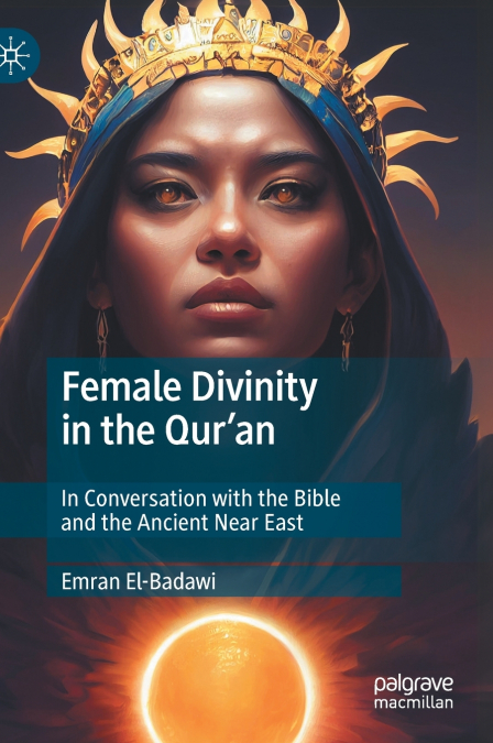 Female Divinity in the Qur’an