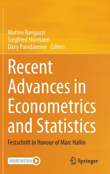 Recent Advances in Econometrics and Statistics